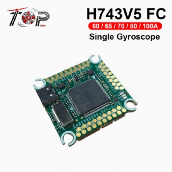 TOP H743V5 Single Gyroscope FC 2-12S for FPV / FPV DIY